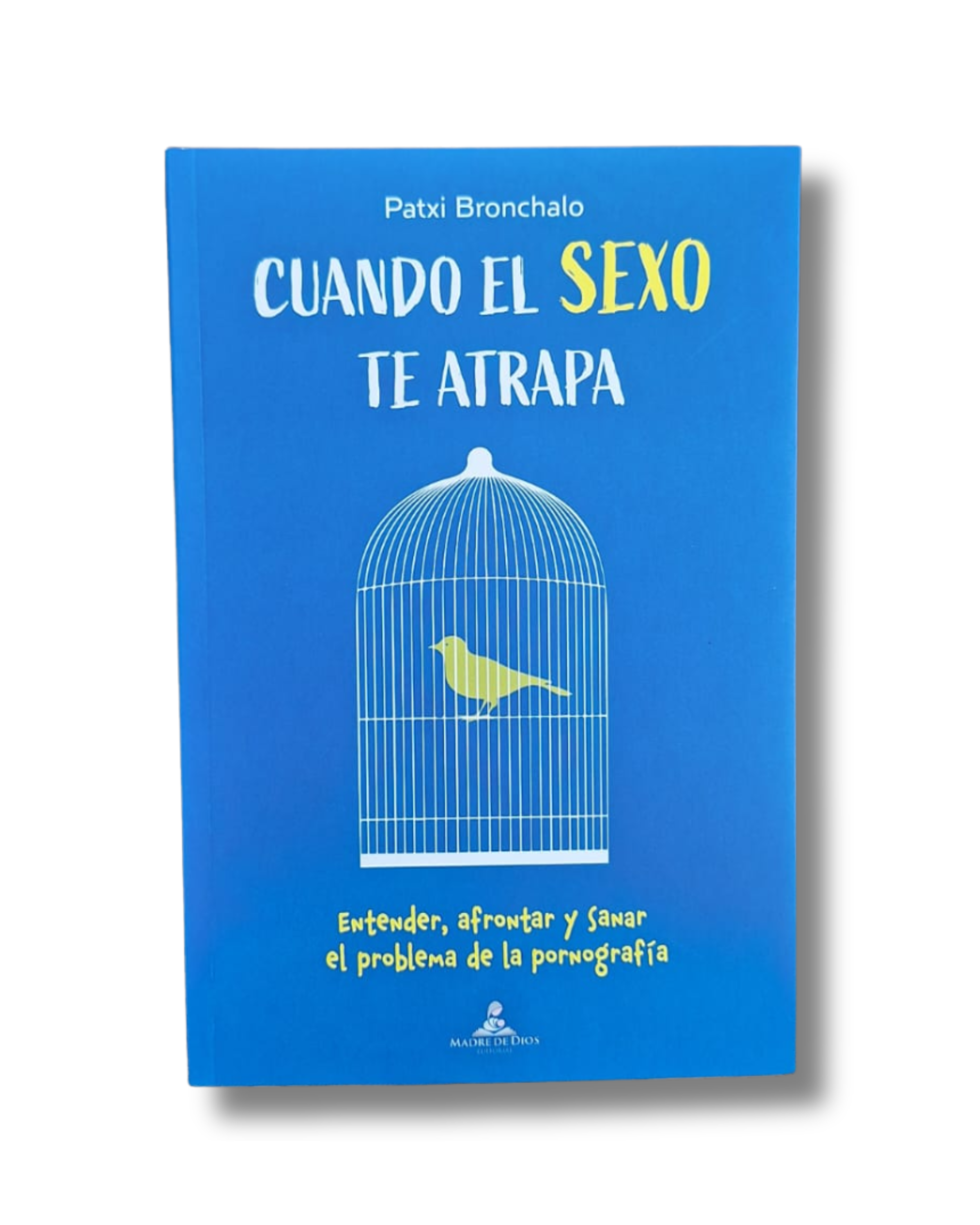 Cuando El Sexo Te Atrapa