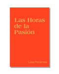 Las Horas de la Pasión