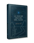 La Noche Oscura Del Alma. San Juan De La Cruz