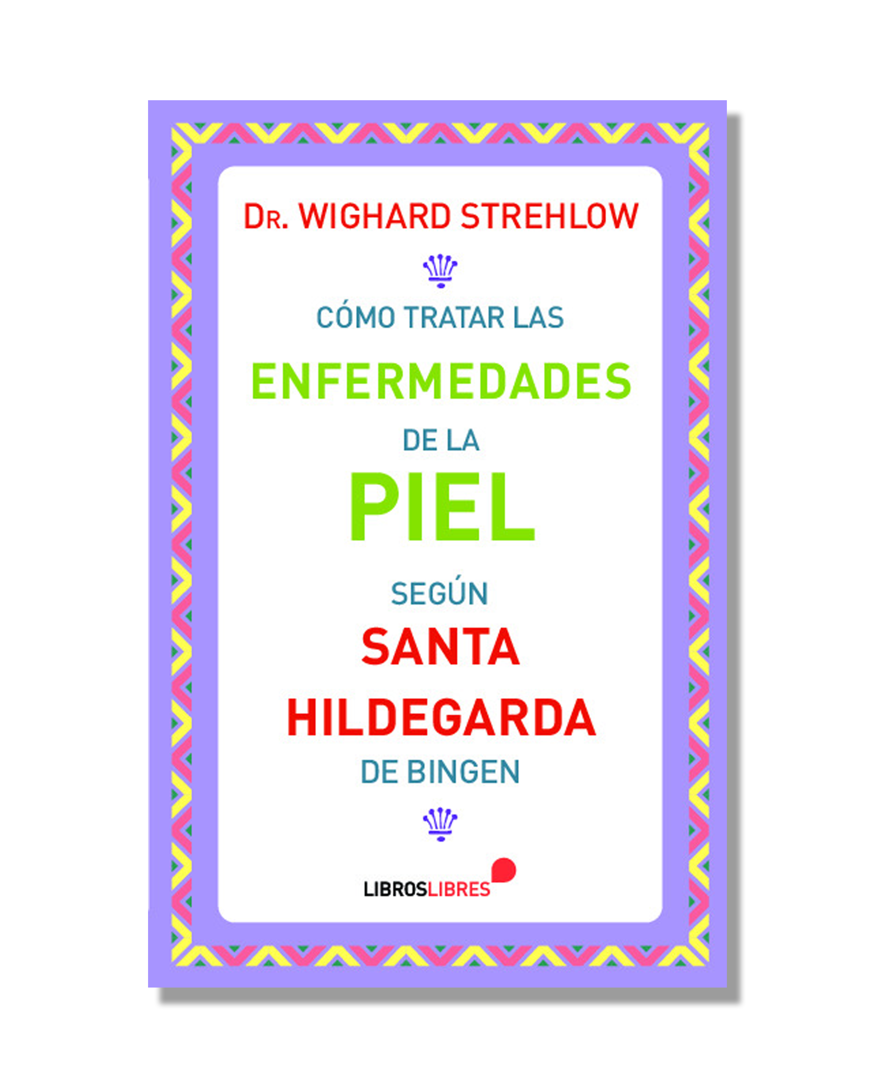 Las Enfermedades De La Piel Según Santa Hildegarda De Bingen