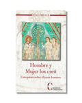 Hombre y Mujer Los Creó