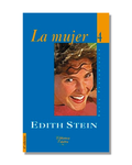 La Mujer. Su Papel Según La Naturaleza Y La Gracia