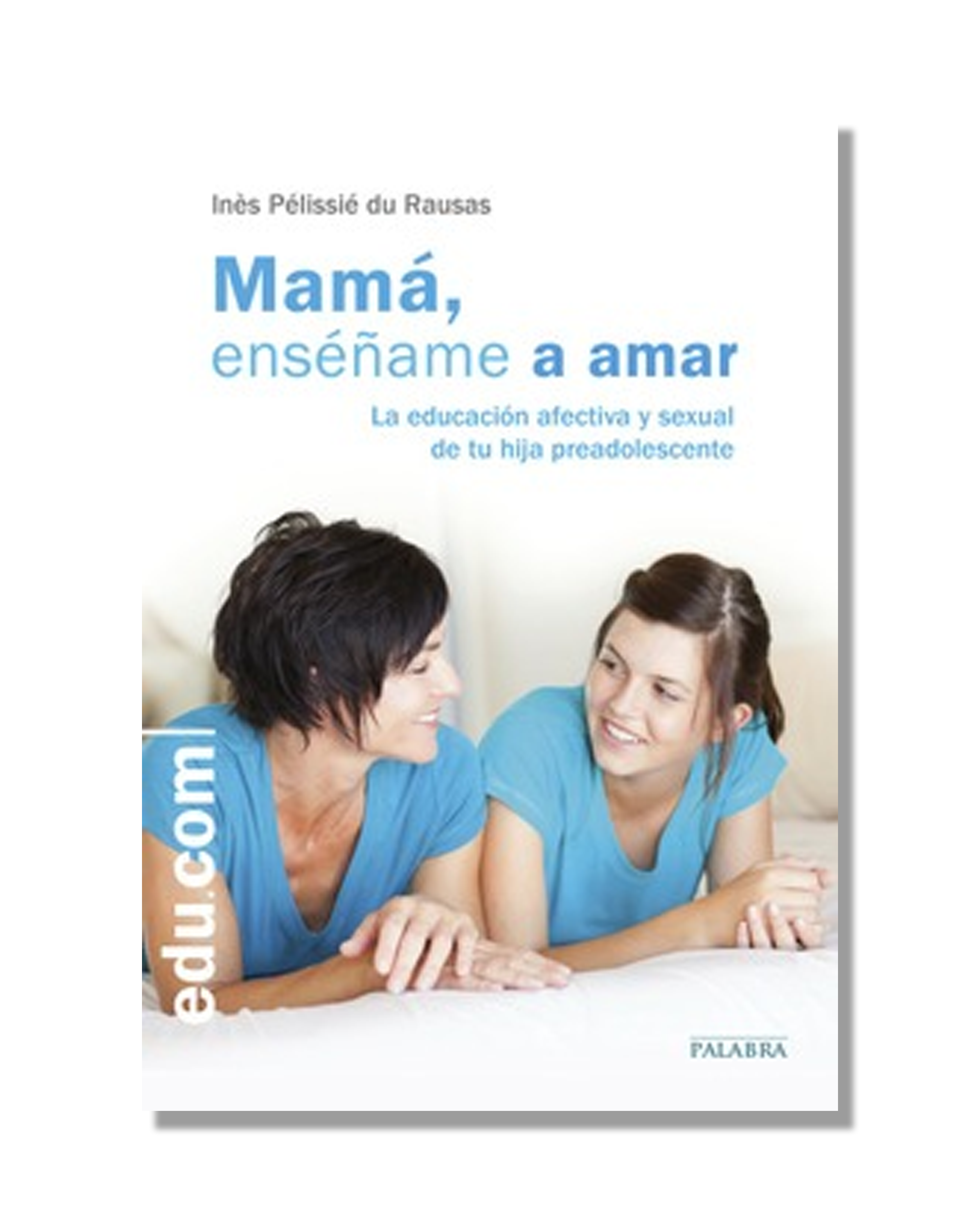 Mamá, Enséñame A Amar