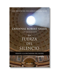 La Fuerza Del Silencio. Frente A La Dictadura Del Ruido