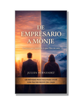 De Empresario a Monje