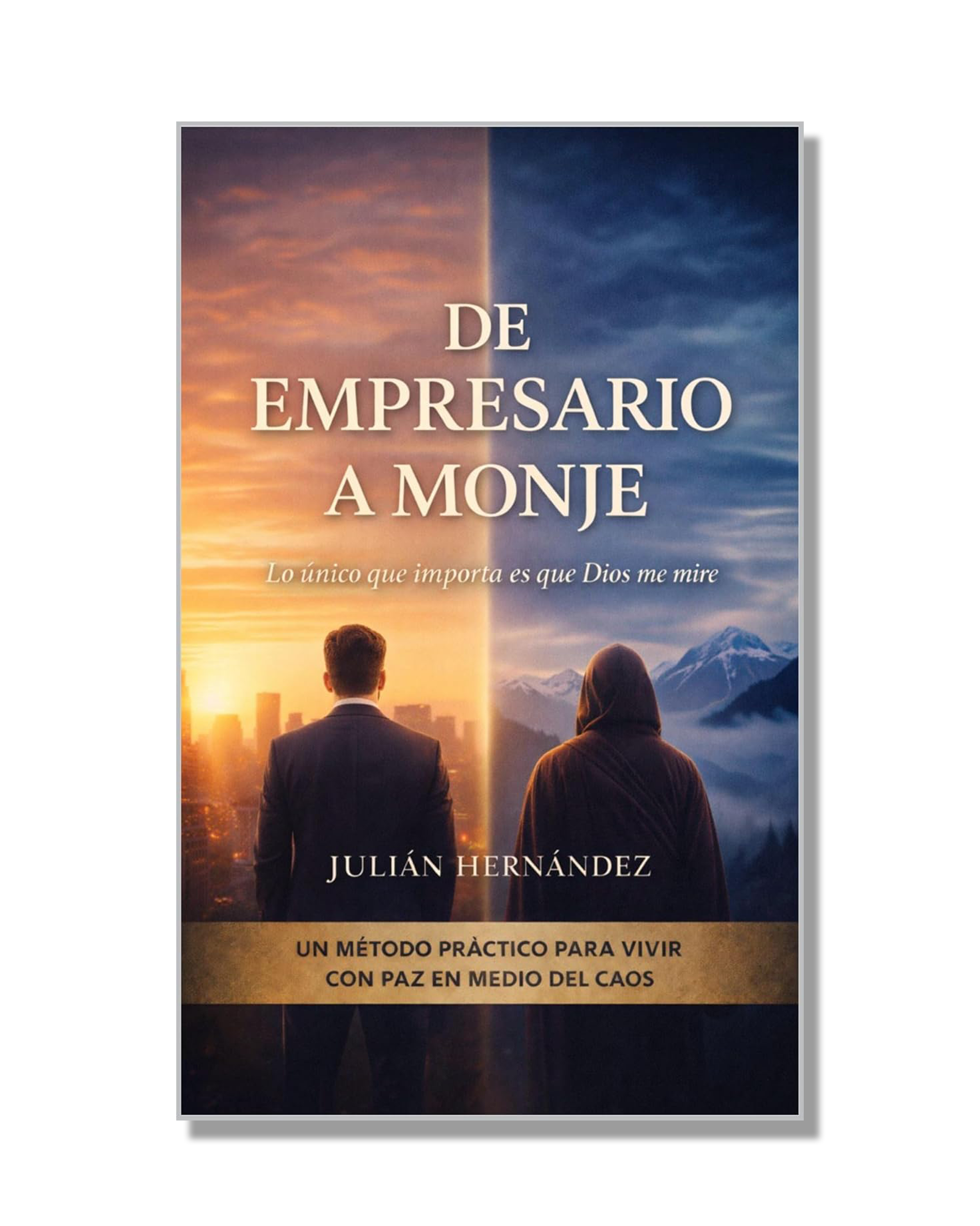 De Empresario a Monje